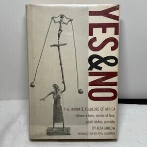 Yes & No Intimate Folklore of Africa - Alta Jablow 1961 HC DJ Horizon Press